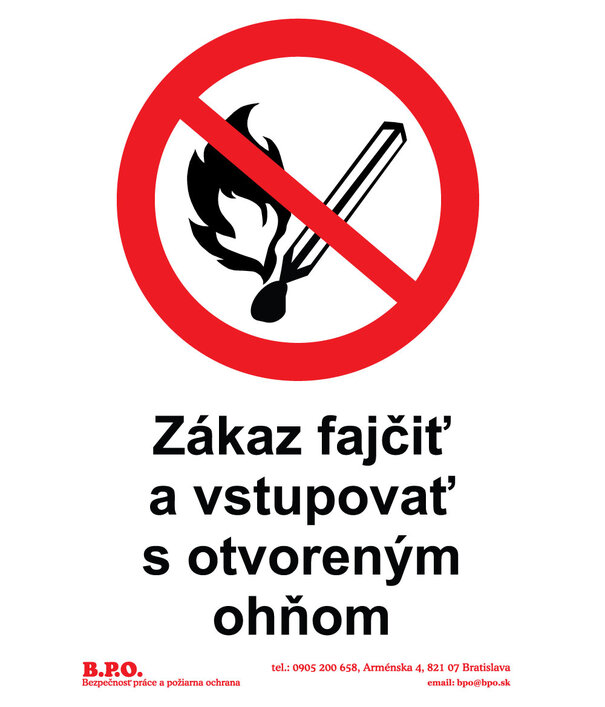 Zákaz fajčiť a vstupovať s otvoreným ohňom