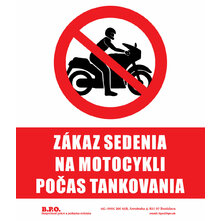 Zákaz sedenia na motocykli počas tankovania